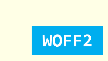 Improve application performance with WOFF2